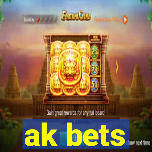 ak bets